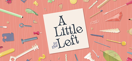 良い感じ”なデジタルゲームの話をしよう『A Little to the Left